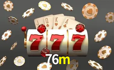 Live Casino 76m